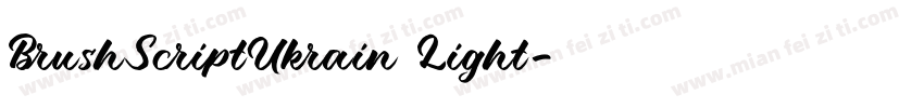 BrushScriptUkrain Light字体转换